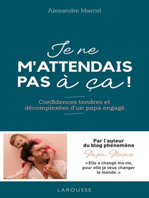 cover image of Je ne m'attendais pas à ça !